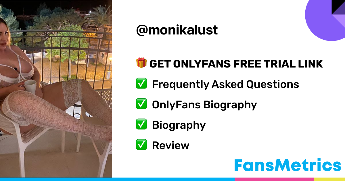 monikalust OnlyFans Free Trial XXX Photos FansMetrics com 