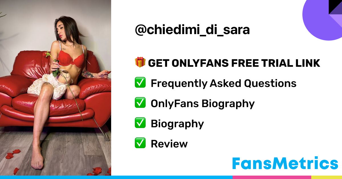 chiedimi di sara OnlyFans Free Trial XXX Photos FansMetrics com 