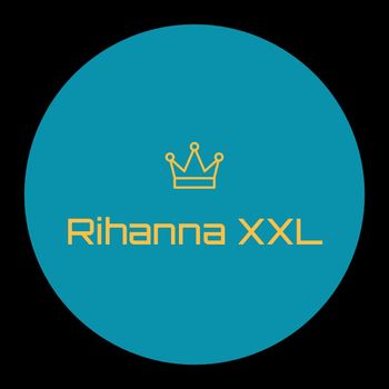RIHANNAXXLTS