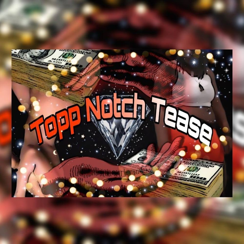 toppnotchtease OnlyFans profile picture