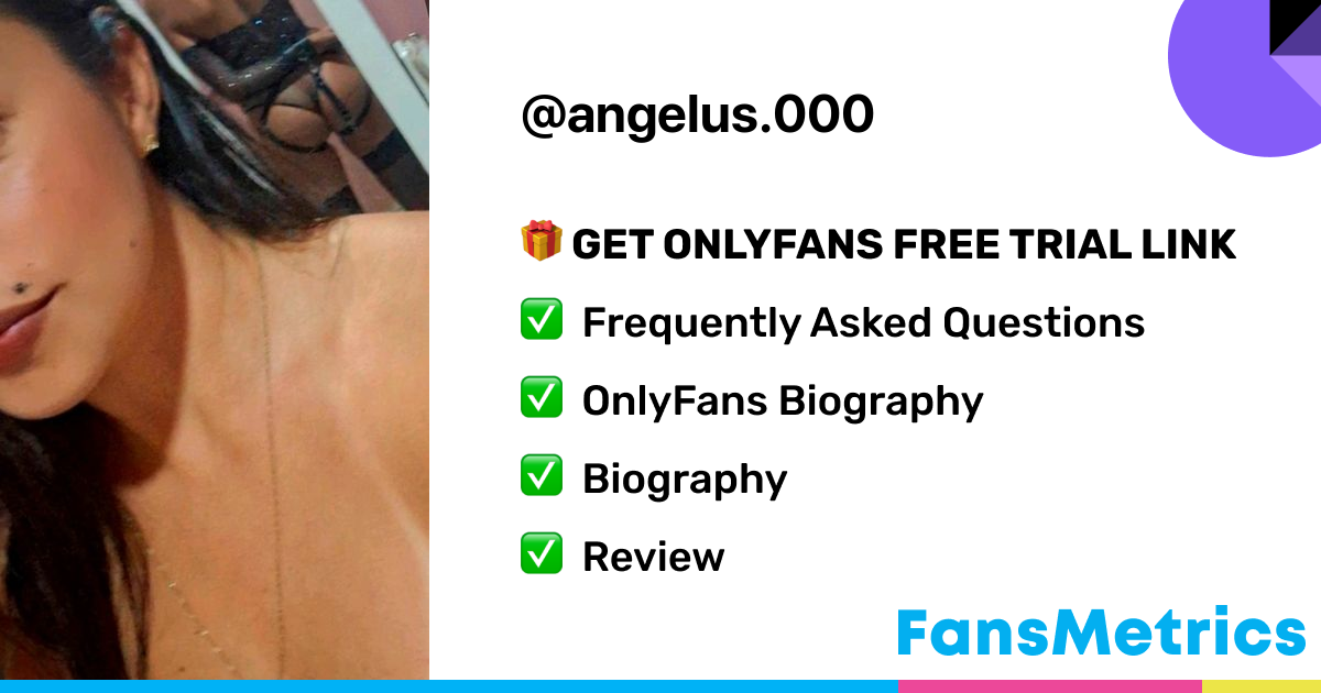 angelus 000 OnlyFans Free Trial XXX Photos FansMetrics com 