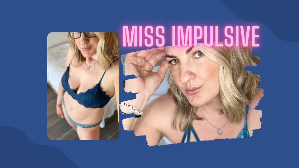 missimpulsive OnlyFans profile picture