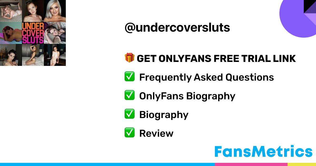 undercoversluts OnlyFans - Free Trial - Photos - Socials | FansMetrics.com