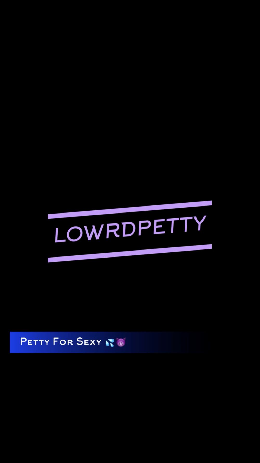 lowrdpetty OnlyFans profile picture