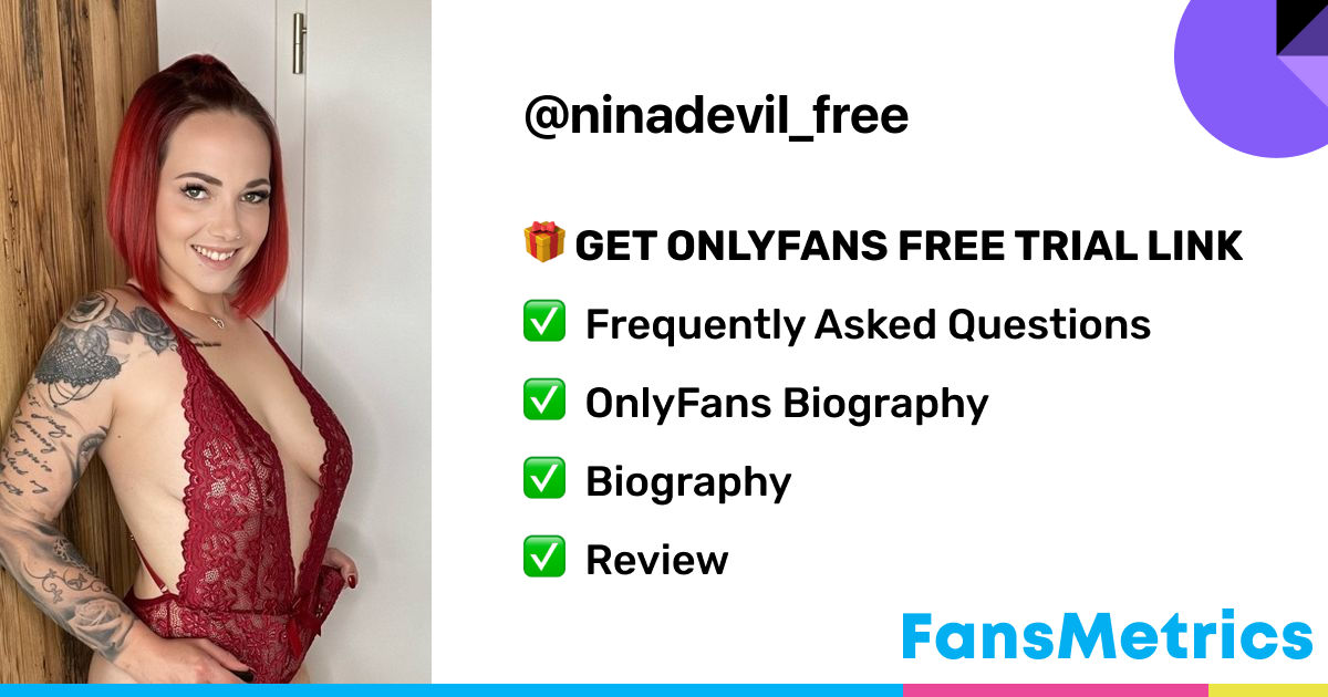 ninadevil_free OnlyFans - Free Trial - Photos - Socials | FansMetrics.com