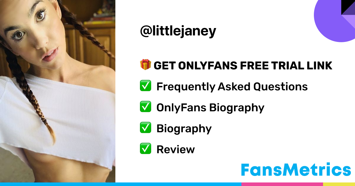 littlejaney OnlyFans - Free Trial - Photos - Socials | FansMetrics.com