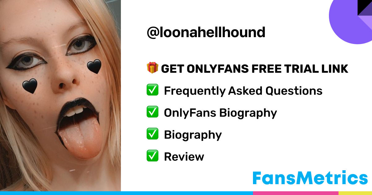 loonahellhound OnlyFans - Free Trial - Photos - Socials | FansMetrics.com