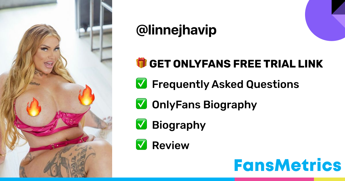 linnejhavip OnlyFans - Free Trial - Photos - Socials | FansMetrics.com