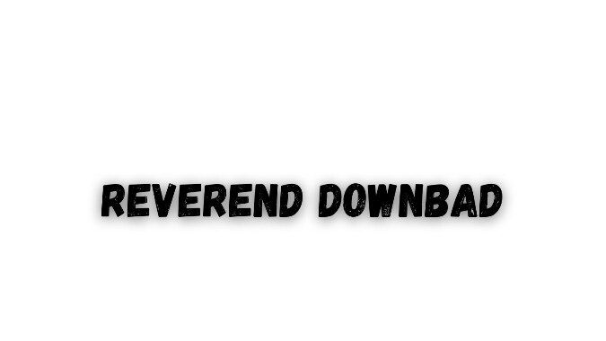 reverenddownbad OnlyFans profile picture