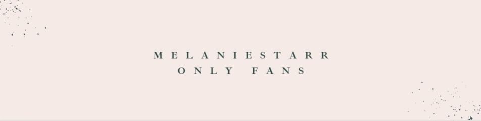 melaniestarr OnlyFans profile picture