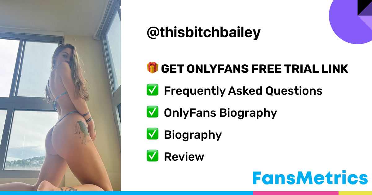 Bailey Sarai - Thisbitchbailey OnlyFans Leaked
