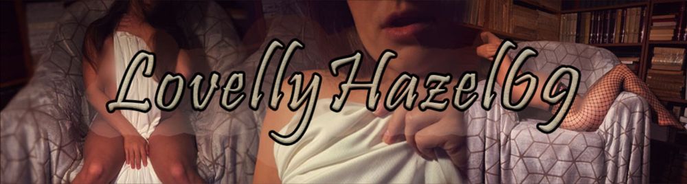 lovellyhazel69 OnlyFans profile picture