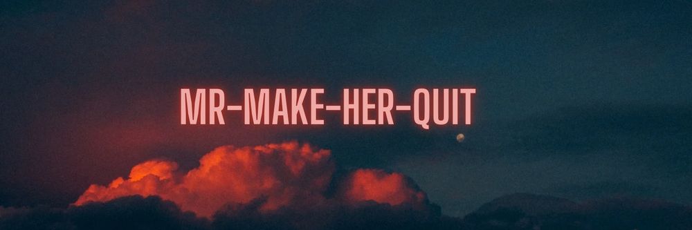 mrmakeherquit OnlyFans profile picture