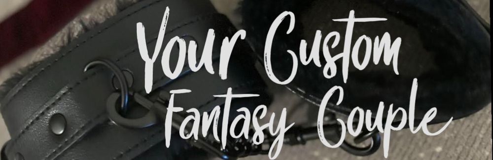 yourcustomfantasycouple OnlyFans profile picture