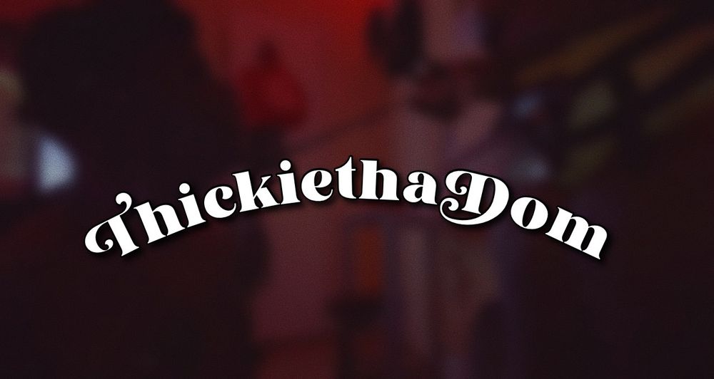 thickiethadom OnlyFans profile picture