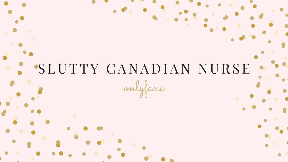slttycanadiannurse OnlyFans profile picture