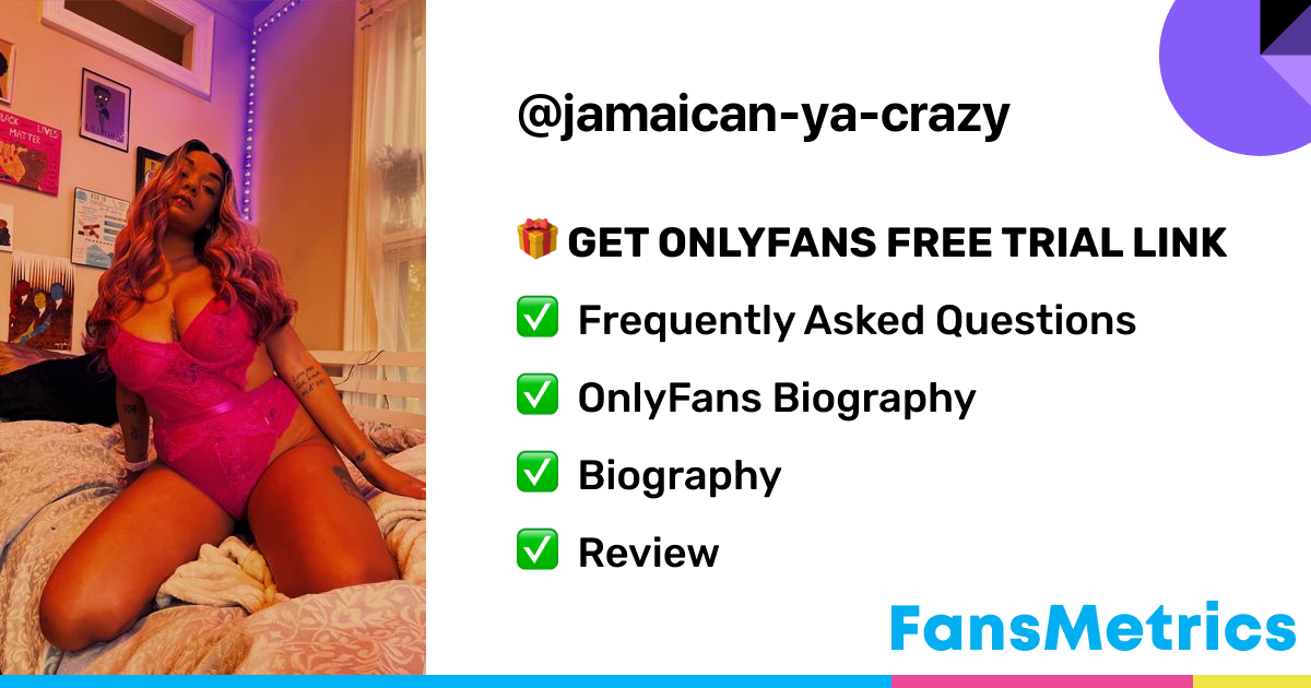 jamaican ya crazy OnlyFans Free Trial XXX Photos FansMetrics com 