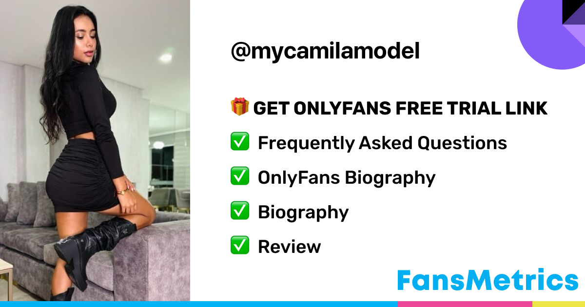 mycamilagomez OnlyFans - Free Trial - Photos - Socials | FansMetrics.com