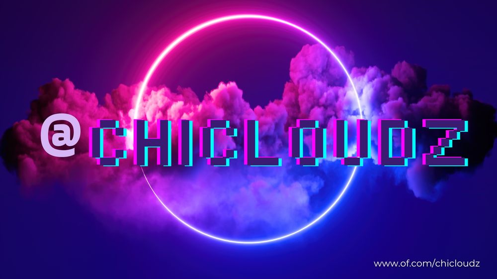 chicloudz OnlyFans profile picture