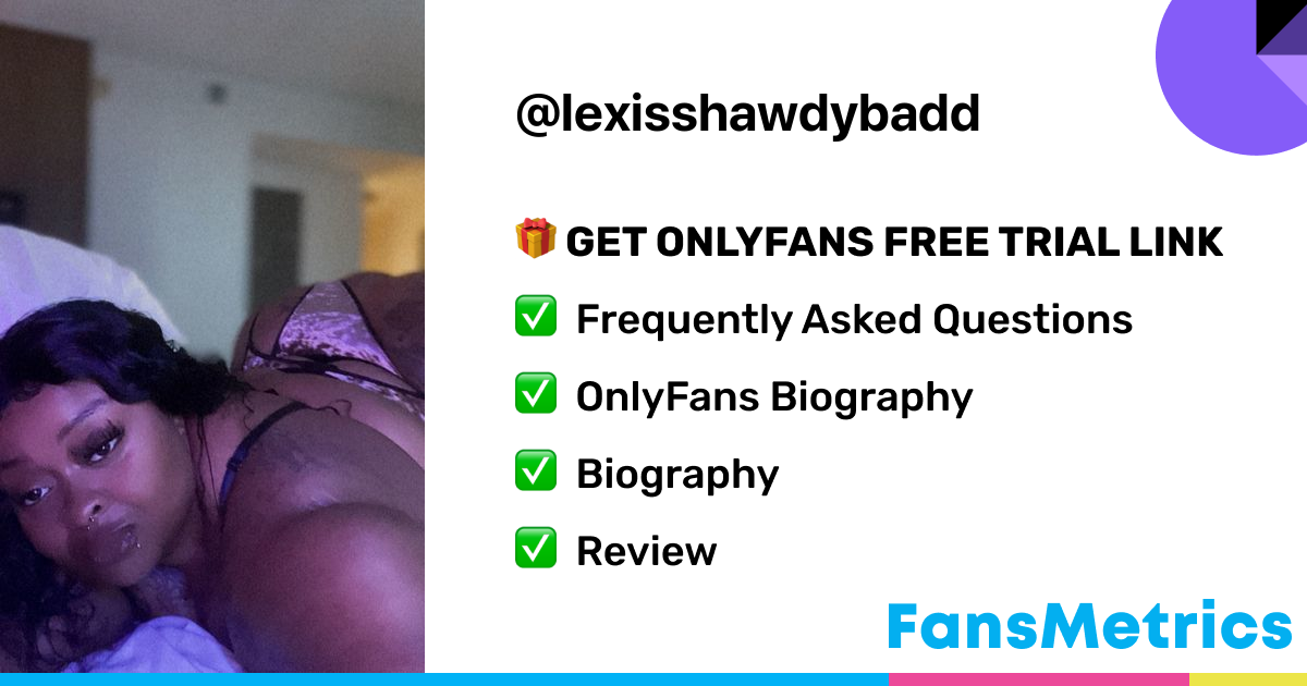 Lexdaddy If You Nasty ? - Lexisshawdybadd OnlyFans Leaked