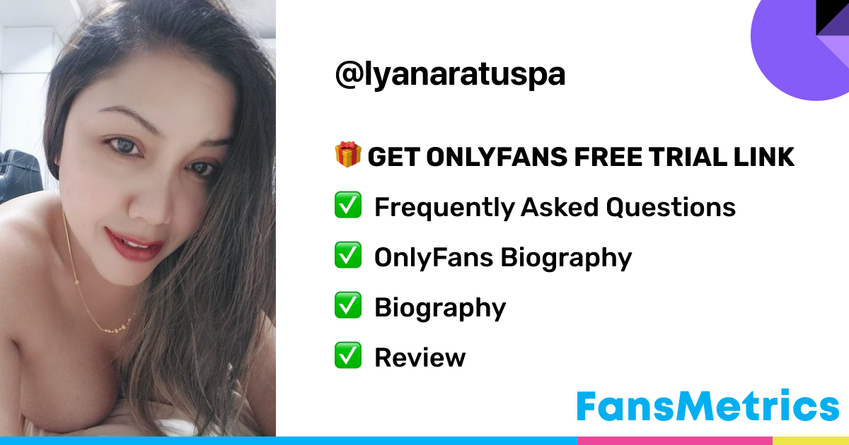 lyanaratuspa OnlyFans Free Trial XXX Photos FansMetrics com 