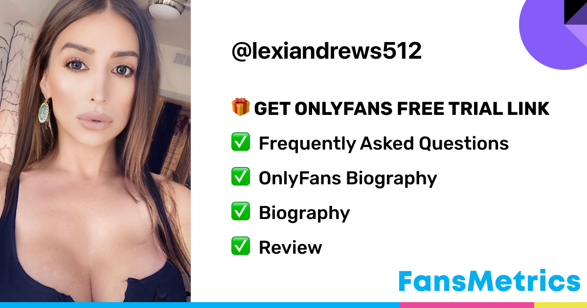 Lexi Andrews - Lexiandrews512 OnlyFans Leaked