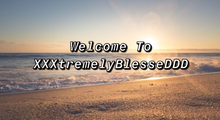 xxxtremelyblesseddd OnlyFans profile picture