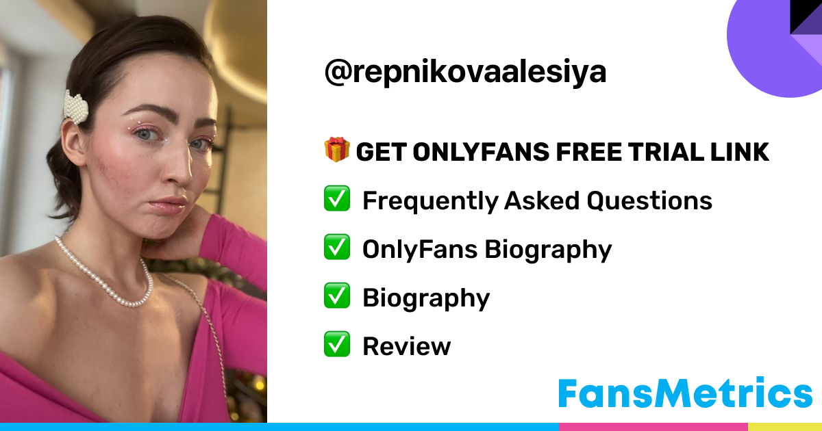 repnikovaalesiya OnlyFans Free Trial XXX Photos FansMetrics com 