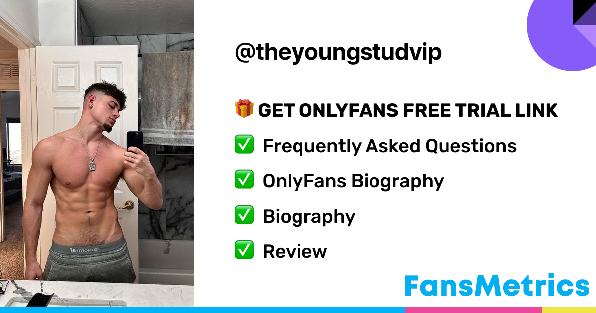 theyoungstudvip OnlyFans Free Trial XXX Photos FansMetrics com 