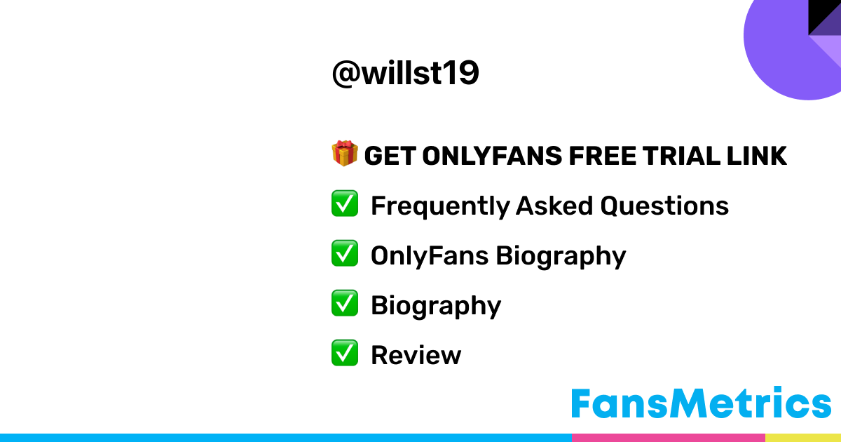 willst19 OnlyFans Free Trial XXX Photos FansMetrics com 