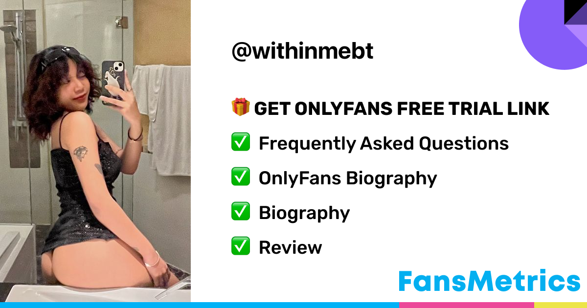 withinmebt OnlyFans Free Trial XXX Photos FansMetrics com 