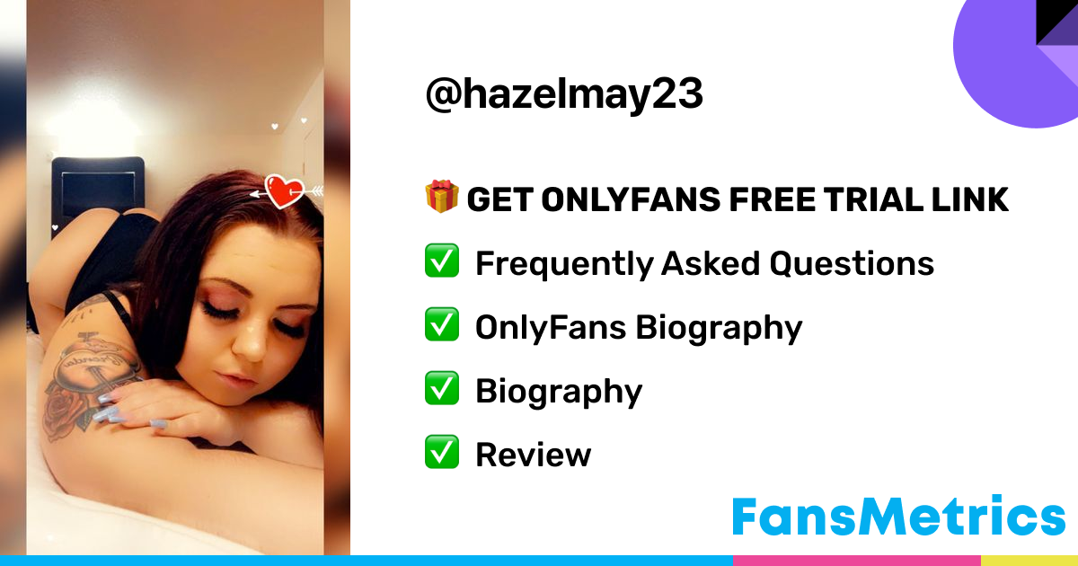 Hazelmay - Hazelmay23 OnlyFans Leaked