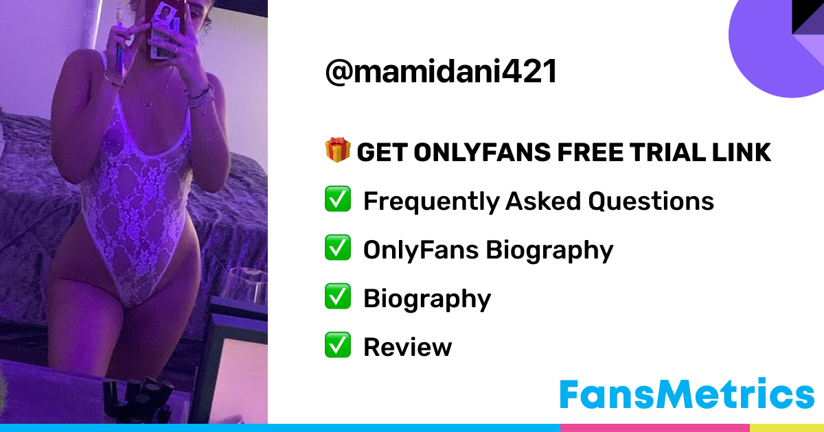 Dani - Mamidani421 OnlyFans Leaked
