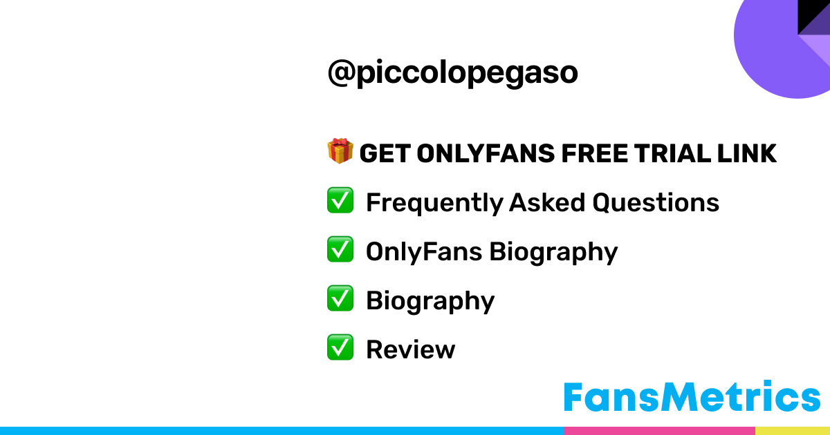 piccolopegaso OnlyFans - Free Trial - Photos - Socials | FansMetrics.com