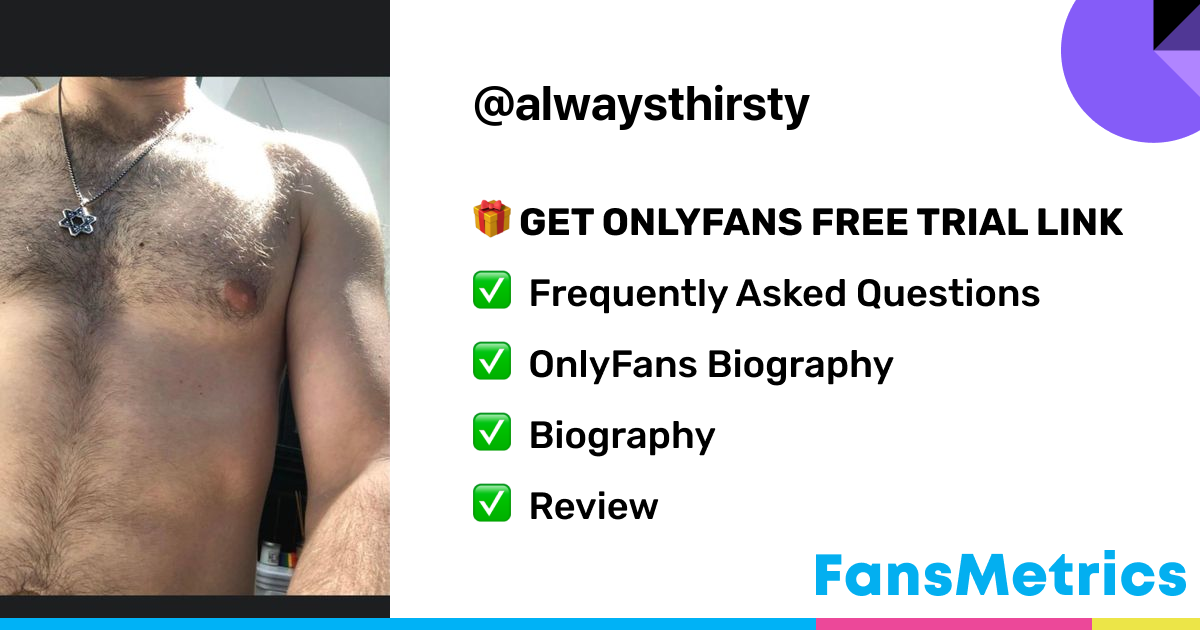 Alwaysthirsty OnlyFans Leaked - Free Access