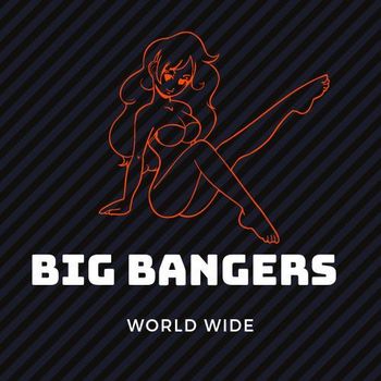 Big Bangers