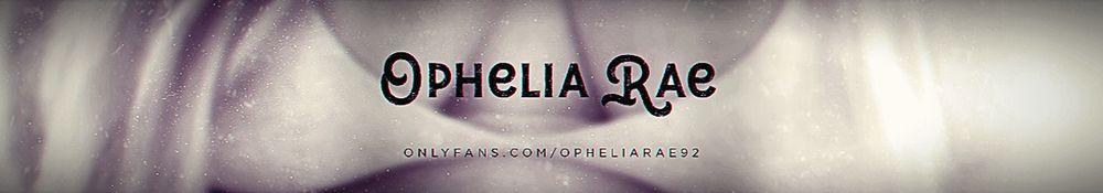 opheliarae92 OnlyFans profile picture
