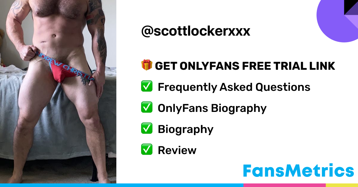 Scott OnlyFans Free Get Locker Free access