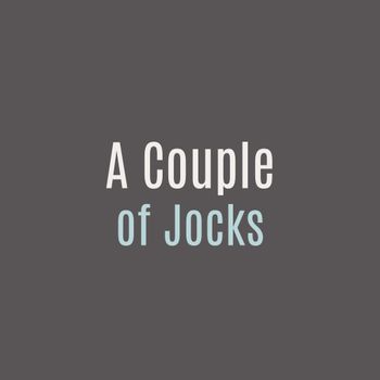 A Couple of Jocks