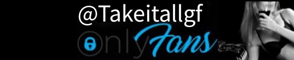 takeitallgf OnlyFans profile picture