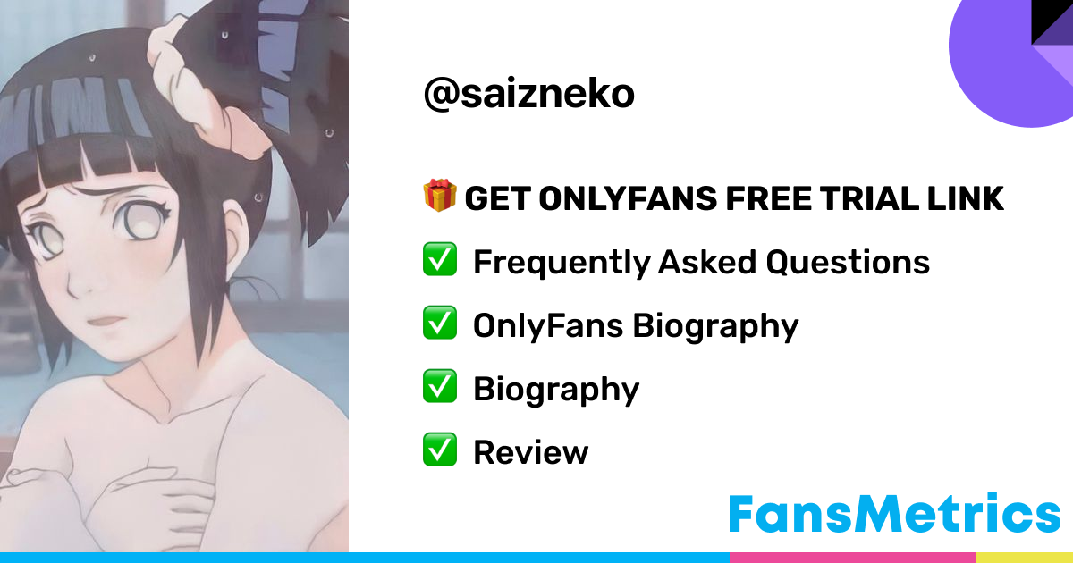 saizneko OnlyFans - Free Trial - Photos - Socials | FansMetrics.com