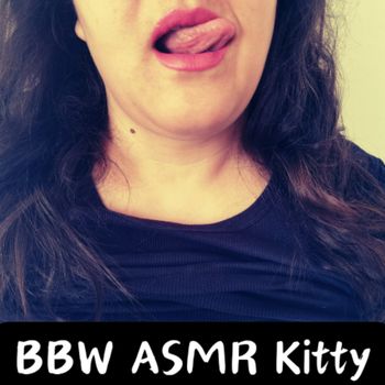Asmr BBW Kitty