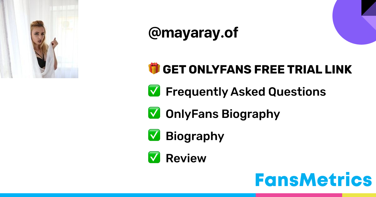 mayaray of OnlyFans Free Trial XXX Photos FansMetrics com 