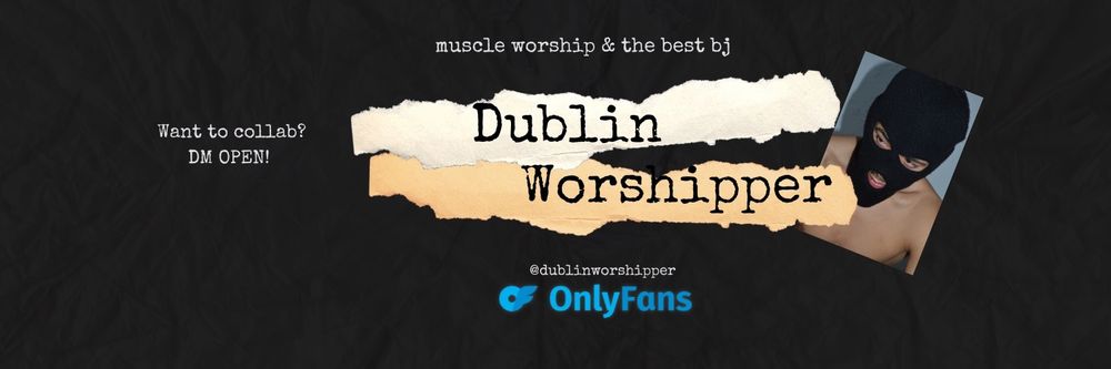 dublinworshipper OnlyFans profile picture