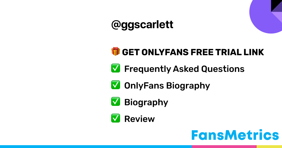 ggscarlett OnlyFans Free Trial XXX Photos FansMetrics com 