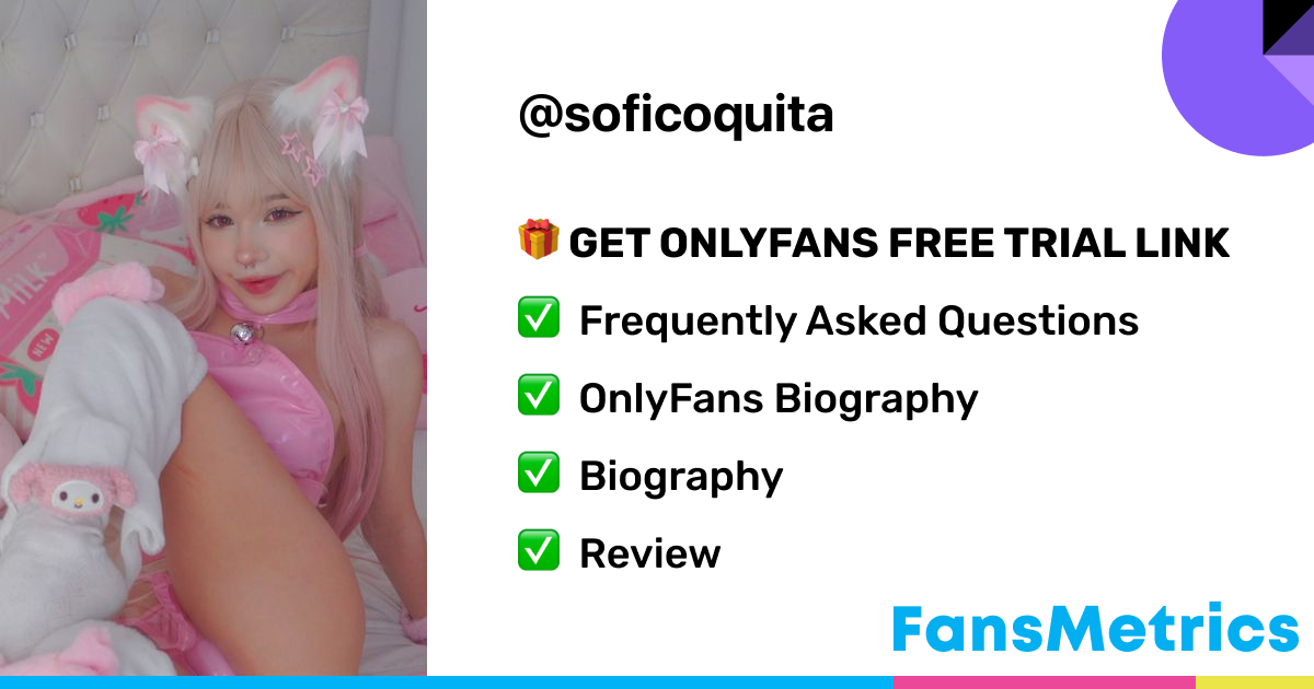 soficoquita OnlyFans Free Trial XXX Photos FansMetrics com 