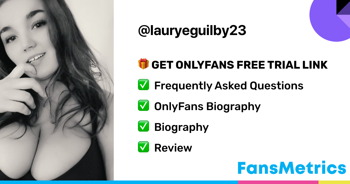 Leaked Free OnlyFans Lauryeguilby23 Access - Msilveira OnlyFans