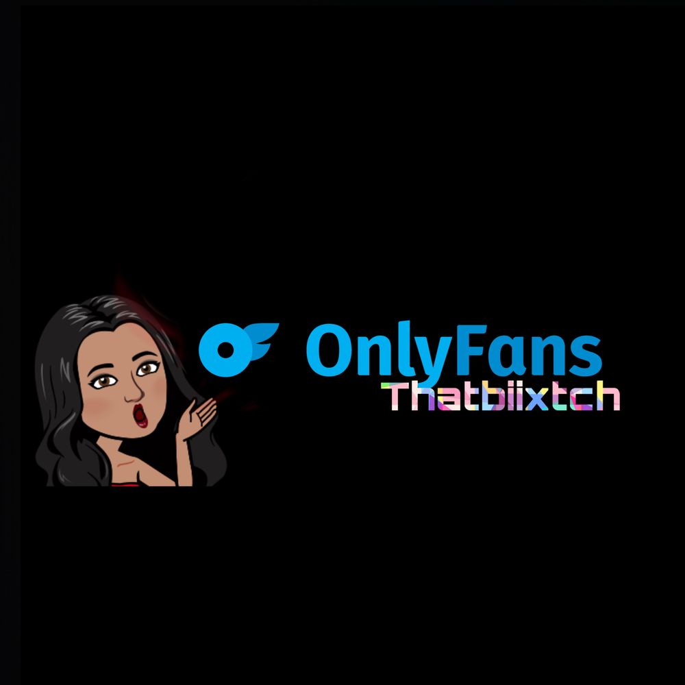 thatbiixtch OnlyFans profile picture
