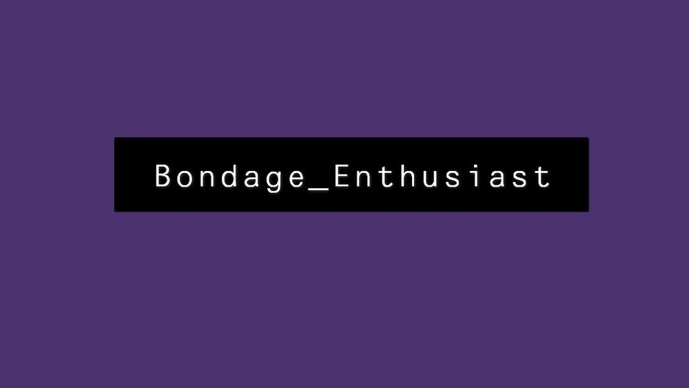 bondage_enthusiast OnlyFans profile picture
