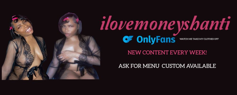 ilovemoneyshanti OnlyFans profile picture
